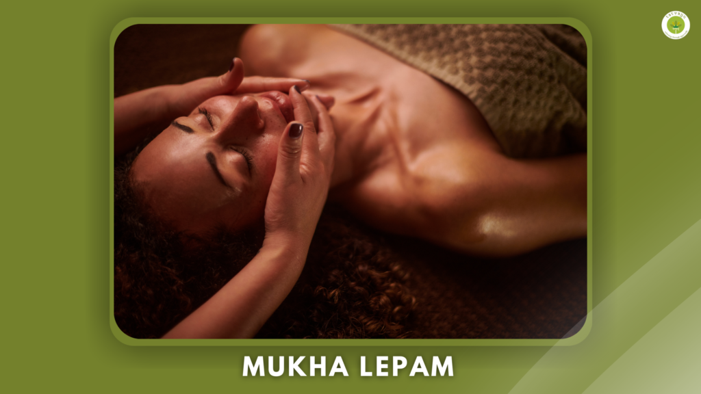 Mukha Lepam ayurvedic treatment in vadodara